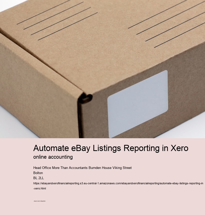 Automate eBay Listings Reporting in Xero