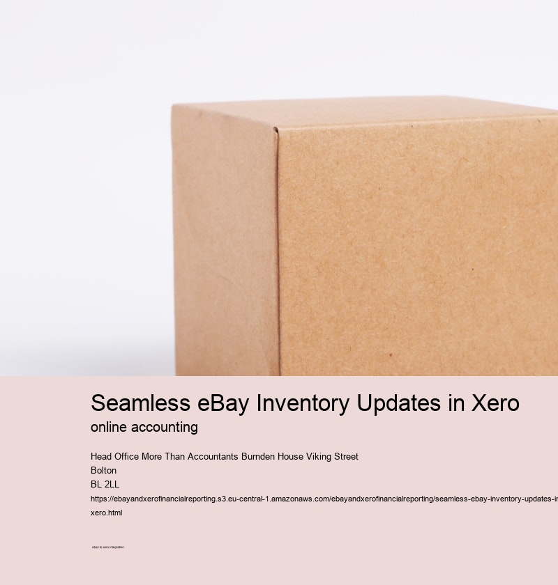 Seamless eBay Inventory Updates in Xero